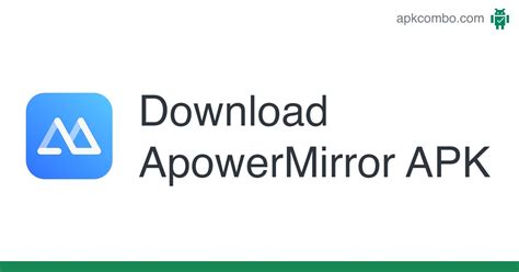 ApowerMirror APK (Android App) .
